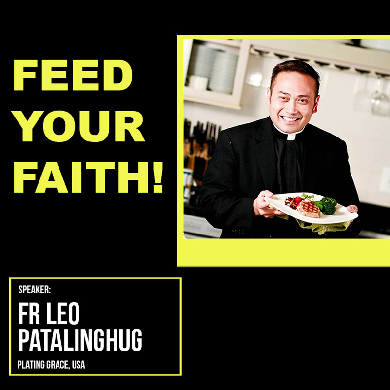 Feed Your Faith with Fr. Leo Patalinghug - CRL Australia